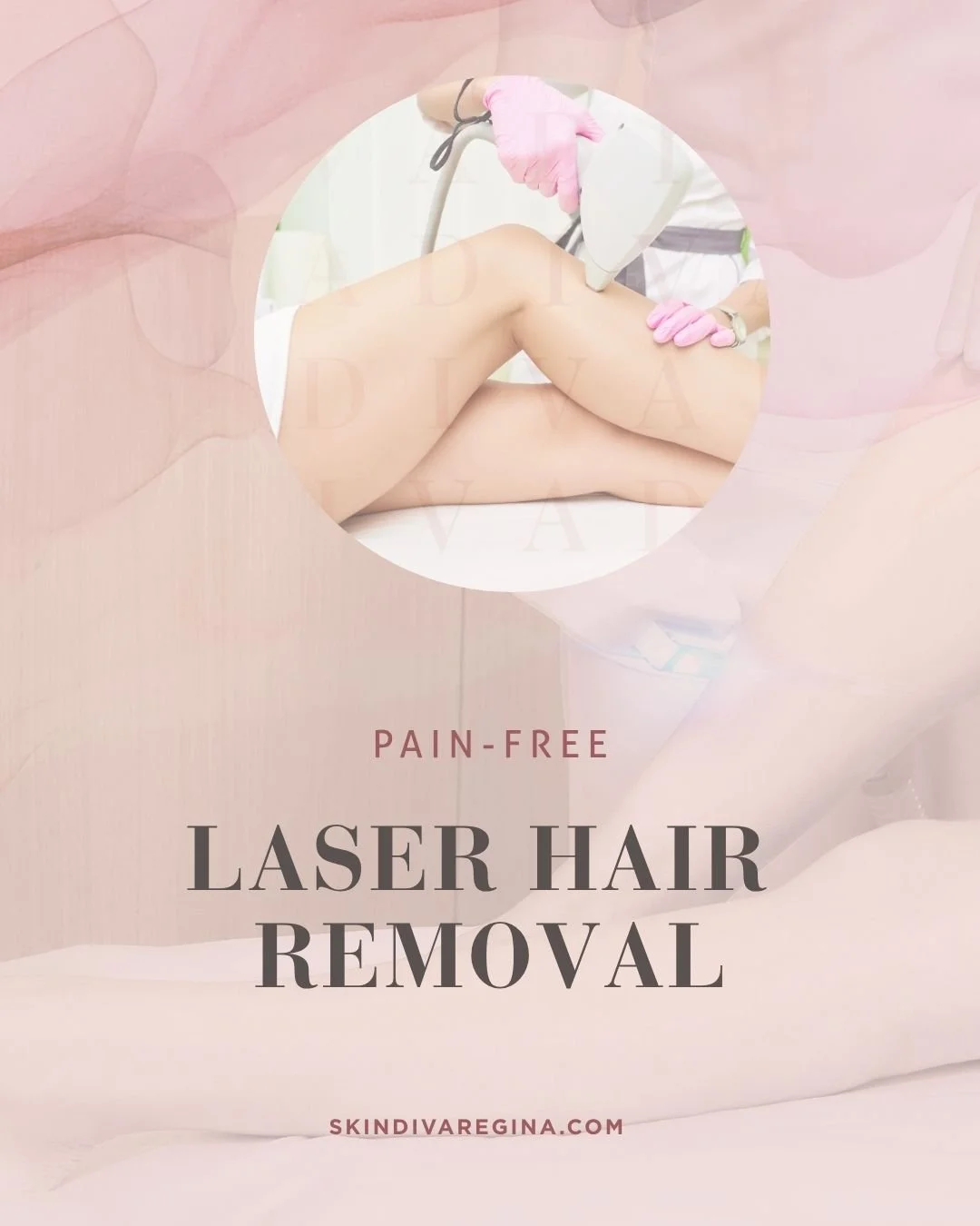 Pain-free laser hair removal treatment at Skin Diva Regina